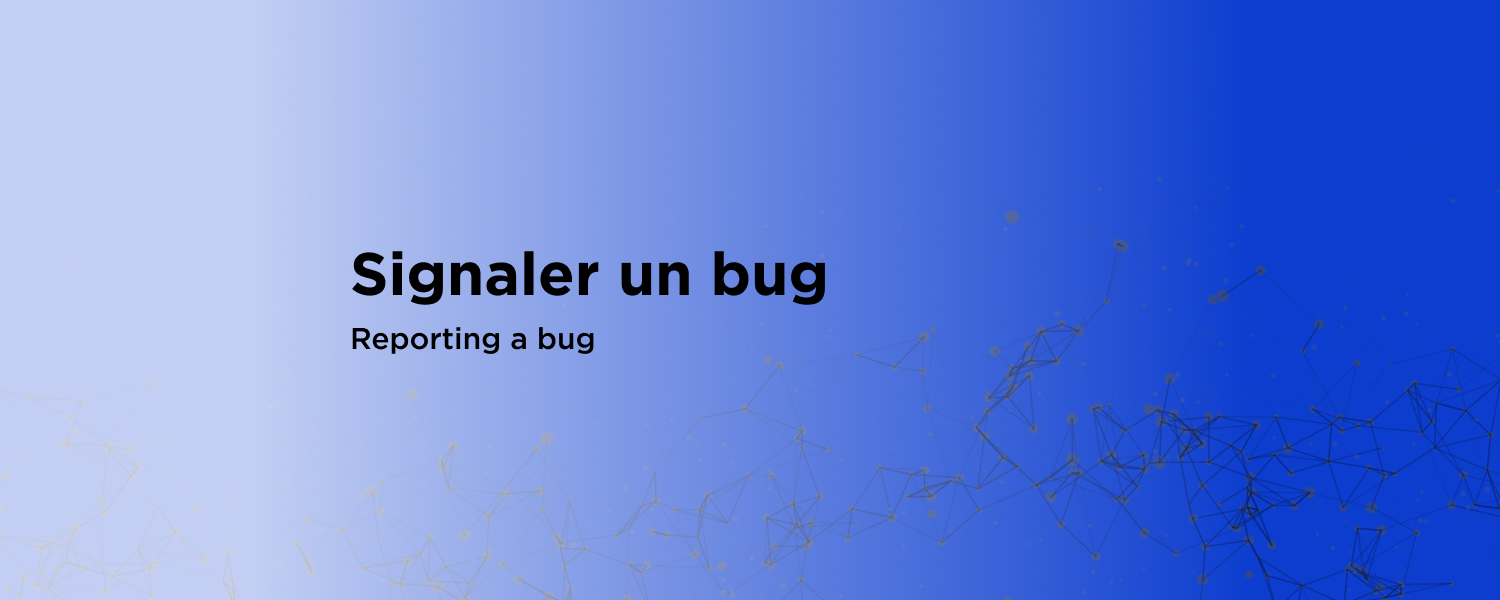 Signaler un bug